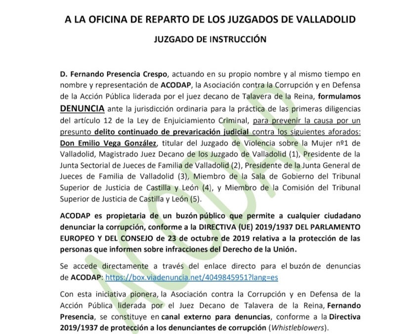 El juez decano de Valladolid acaba de ser denunciado por prevaricación contumaz.