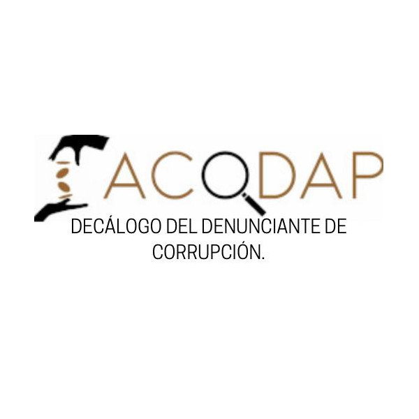 DECÁLOGO DEL DENUNCIANTE DE CORRUPCIÓN