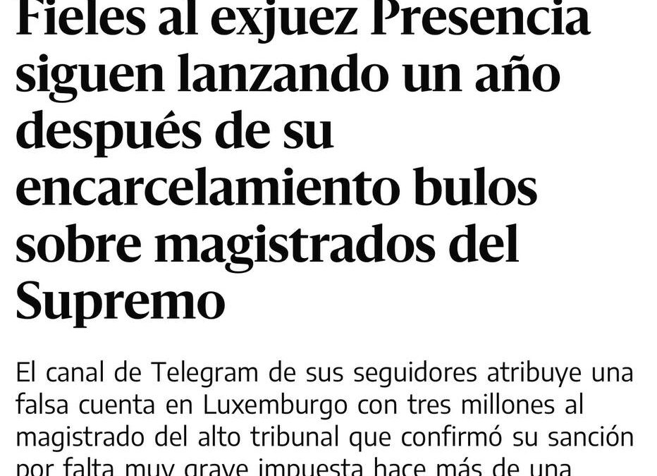 Diario.es ataca al juez Presencia por denunciar las cuentas en paraísos fiscales de los magistrados Lamela y Lucas.